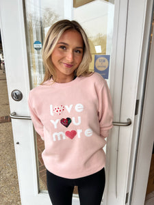 ADULT Organic Love You More Sweatshirt